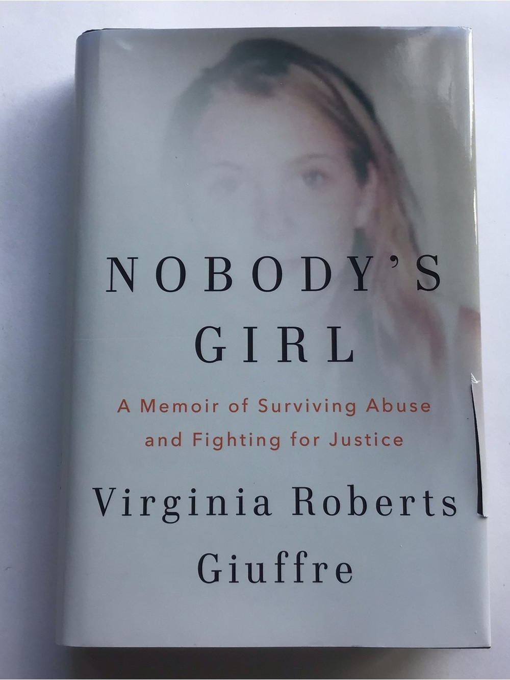 Nobody’s Girl by Virginia Roberts Giuffre Hardcover